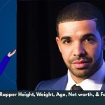 Drake Rapper Height, Weight, Age, Net worth, & Family