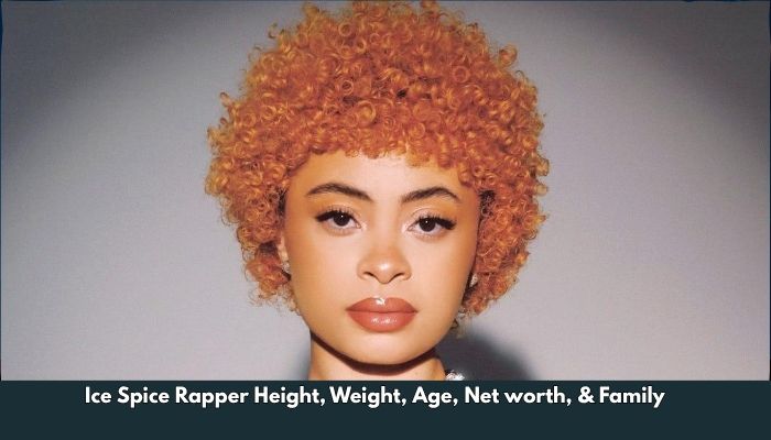 Ice Spice Rapper Height, Weight, Age, Net worth, & Family  