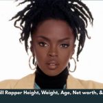 Lauryn Hill Rapper Height, Weight, Age, Net worth, & Family  
