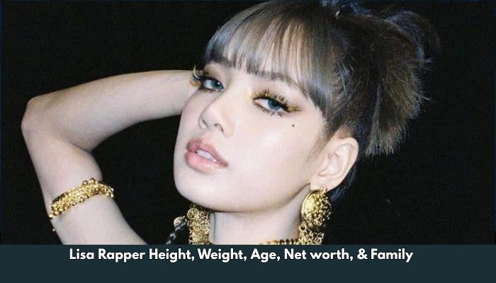 Lisa Rapper Height, Weight, Age, Net worth, & Family